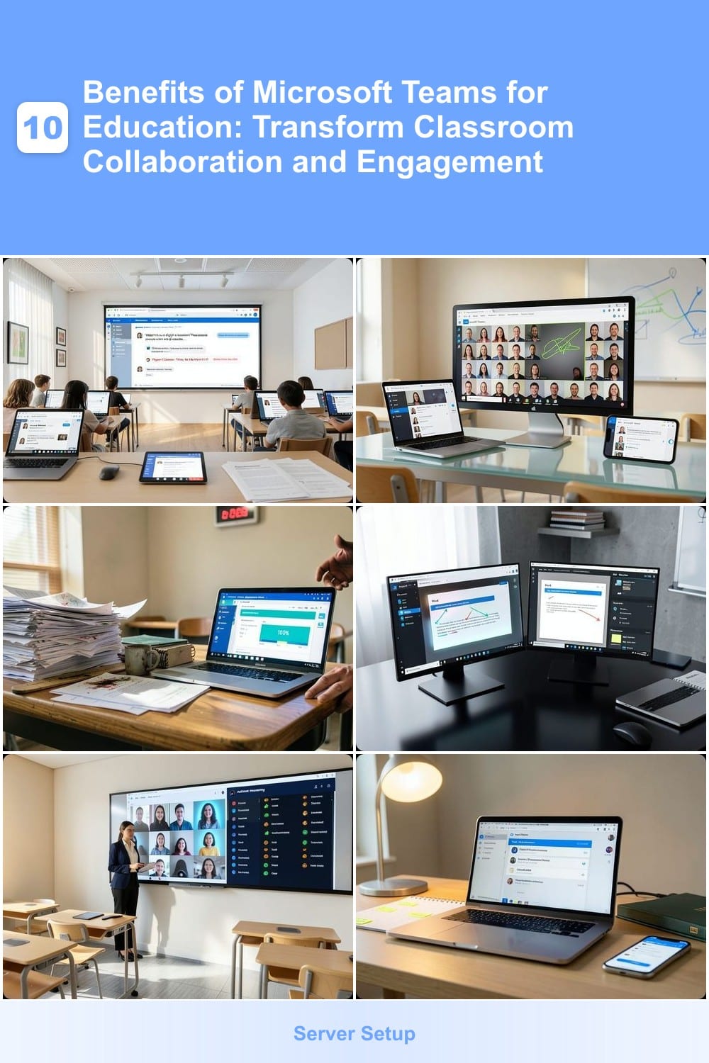 10 Benefits of Microsoft Teams for Education: Transform Classroom Collaboration and Engagement
