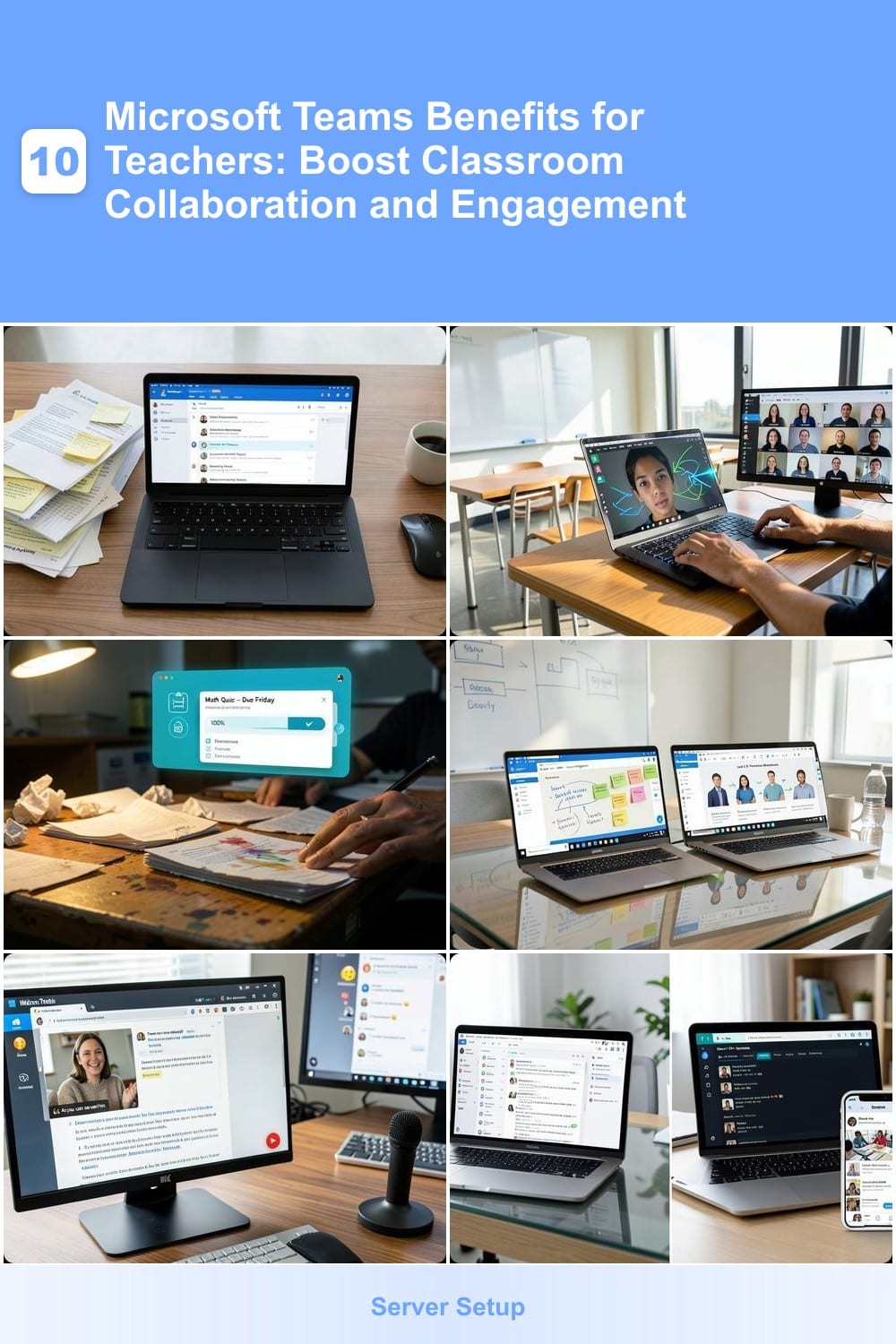 10 Microsoft Teams Benefits for Teachers: Boost Classroom Collaboration and Engagement